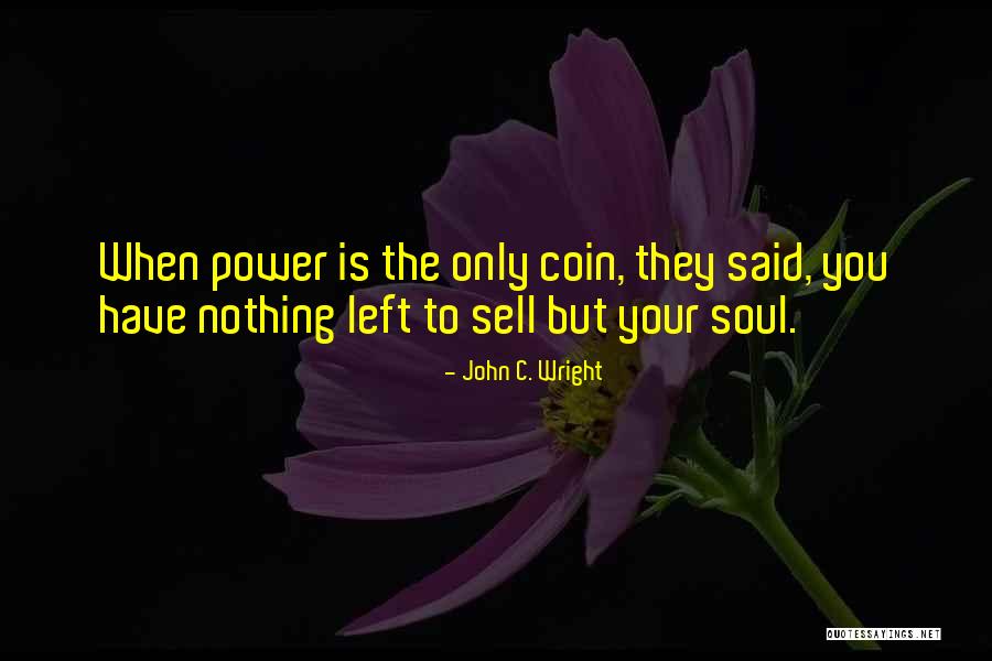 Abundant Def Quotes By John C. Wright Abundant Def Quotes By John C. Wright