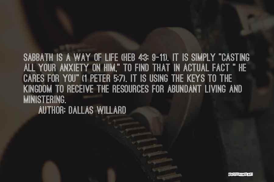 Abundant Life Quotes By Dallas Willard