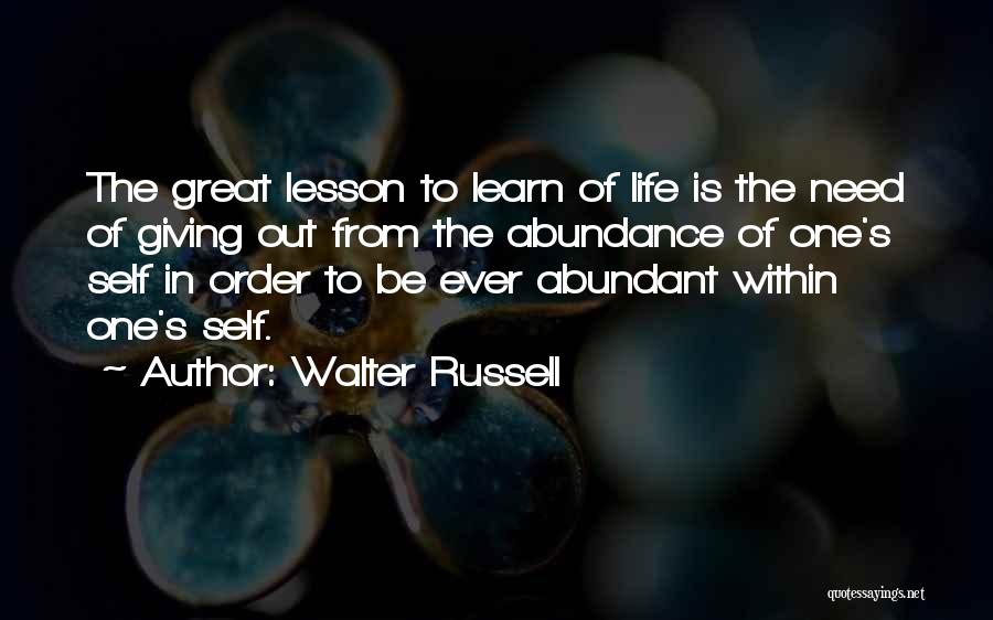 Abundant Life Quotes By Walter Russell