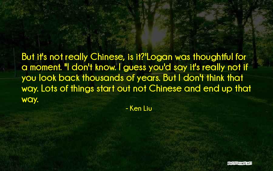 Abundantearthworks Quotes By Ken Liu Abundantearthworks Quotes By Ken Liu