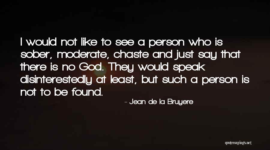 Abundantemente Significado Quotes By Jean De La Bruyere Abundantemente Significado Quotes By Jean De La Bruyere