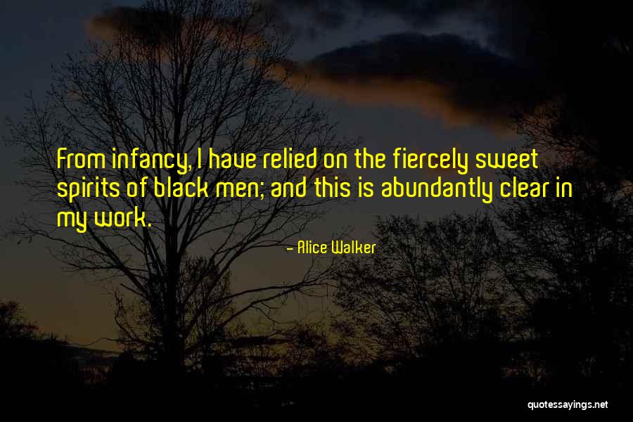 Abundantly Clear Quotes By Alice Walker Abundantly Clear Quotes By Alice Walker