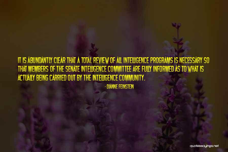 Abundantly Clear Quotes By Dianne Feinstein Abundantly Clear Quotes By Dianne Feinstein