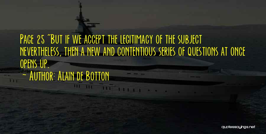 Abundis Surname Quotes By Alain De Botton