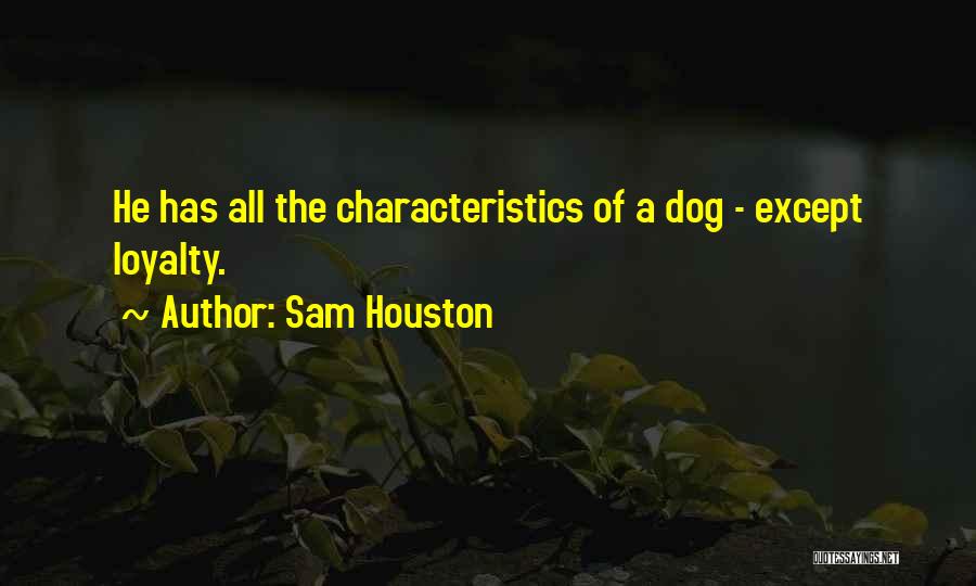 Abundis Surname Quotes By Sam Houston