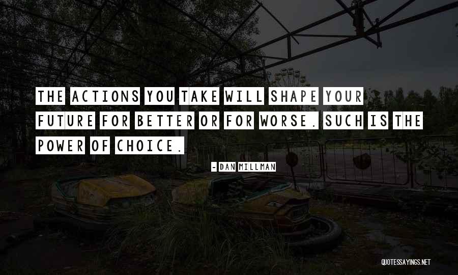 Aburi Botanical Gardens Quotes By Dan Millman Aburi Botanical Gardens Quotes By Dan Millman