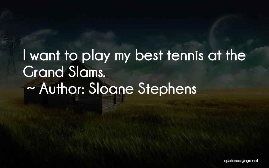 Aburrir Like Gustar Quotes By Sloane Stephens