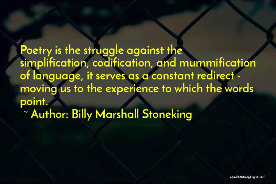 Aburrirse Reflexive Form Quotes By Billy Marshall Stoneking