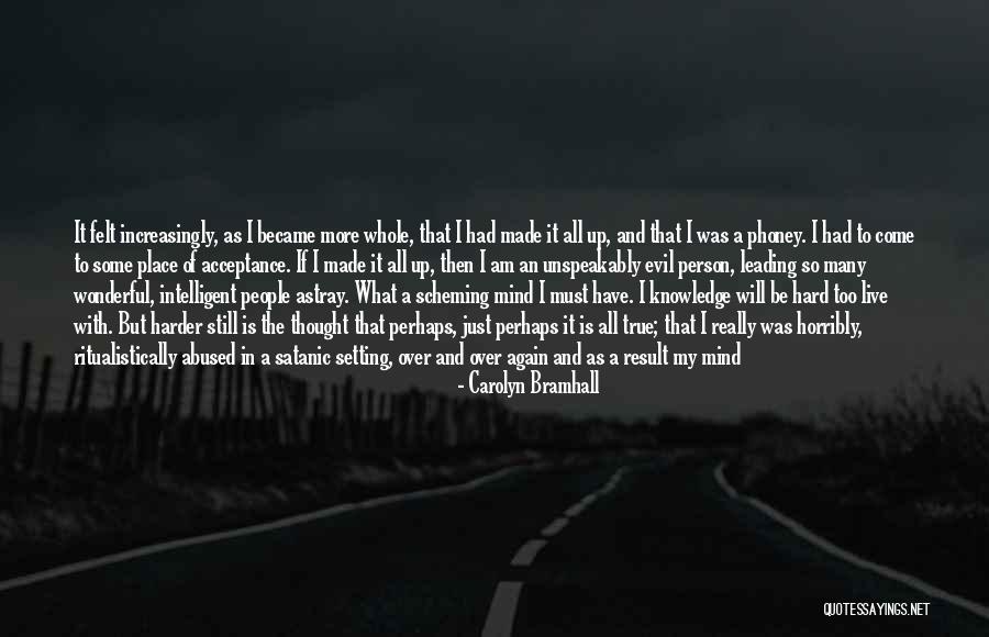 Abuse Acceptance Quotes By Carolyn Bramhall