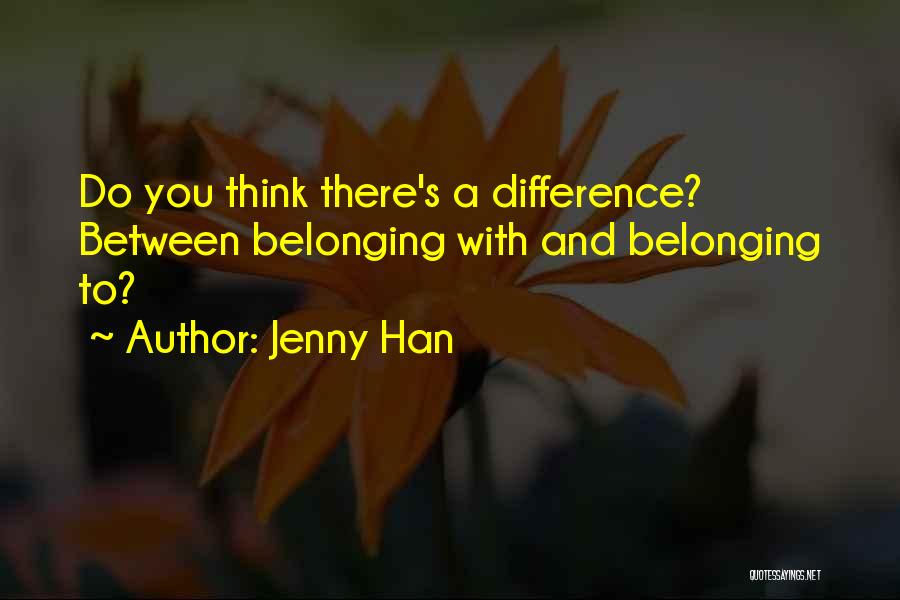 Abuse Acceptance Quotes By Jenny Han