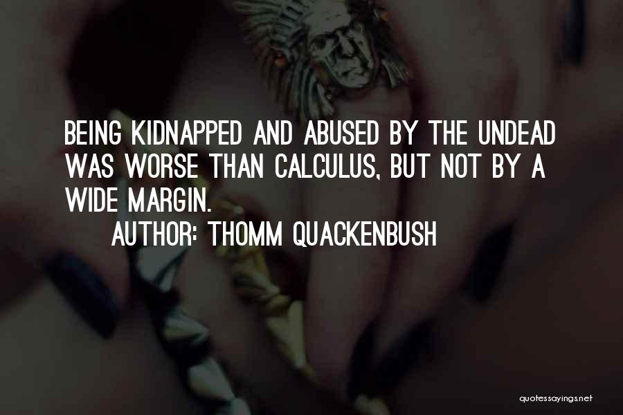 Abuse Is Not Okay Quotes By Thomm Quackenbush