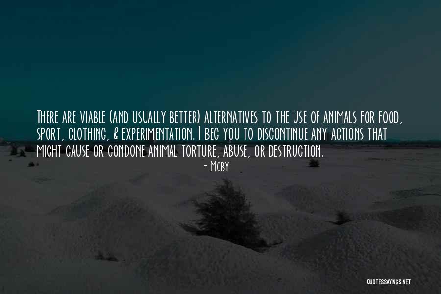 Abuse Of Animals Quotes By Moby Abuse Of Animals Quotes By Moby