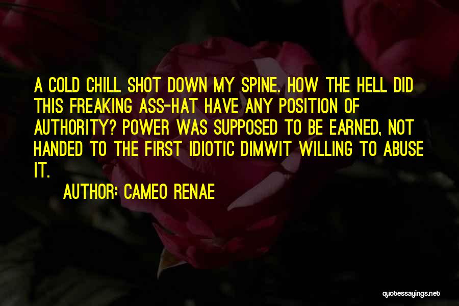 Abuse Of Authority Power Quotes By Cameo Renae