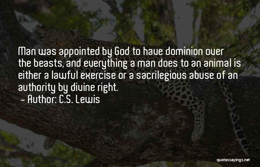 Abuse Of Authority Quotes By C.S. Lewis