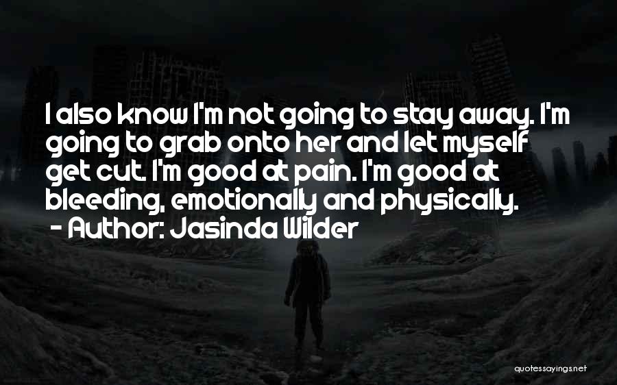 Abuse Of Innocence Quotes By Jasinda Wilder