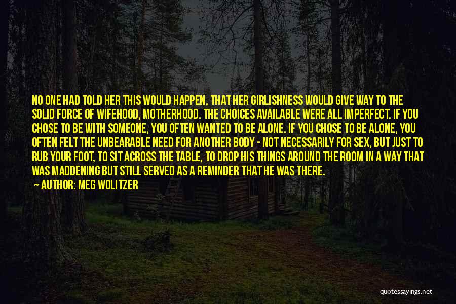 Abuse Of Innocence Quotes By Meg Wolitzer