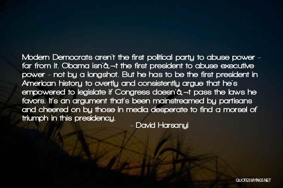 Abuse Of Law Quotes By David Harsanyi Abuse Of Law Quotes By David Harsanyi