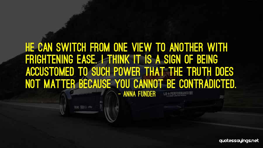 Abuse Of Power Quotes By Anna Funder