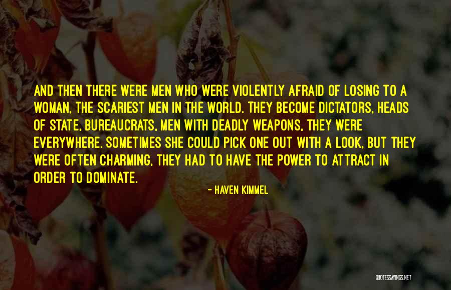 Abuse Of Power Quotes By Haven Kimmel Abuse Of Power Quotes By Haven Kimmel