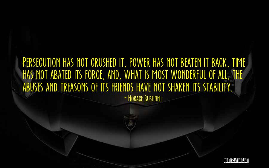 Abuse Of Power Quotes By Horace Bushnell Abuse Of Power Quotes By Horace Bushnell