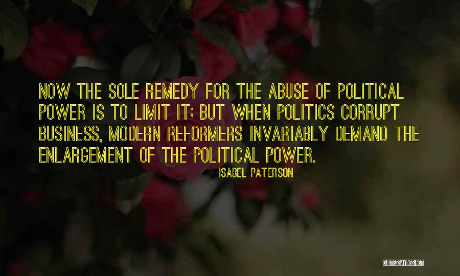 Abuse Of Power Quotes By Isabel Paterson