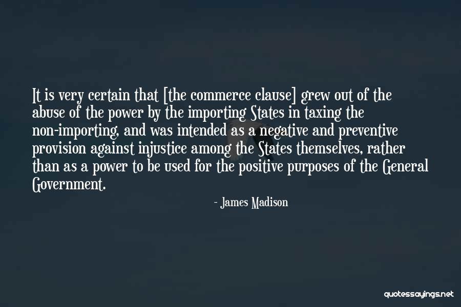 Abuse Of Power Quotes By James Madison Abuse Of Power Quotes By James Madison