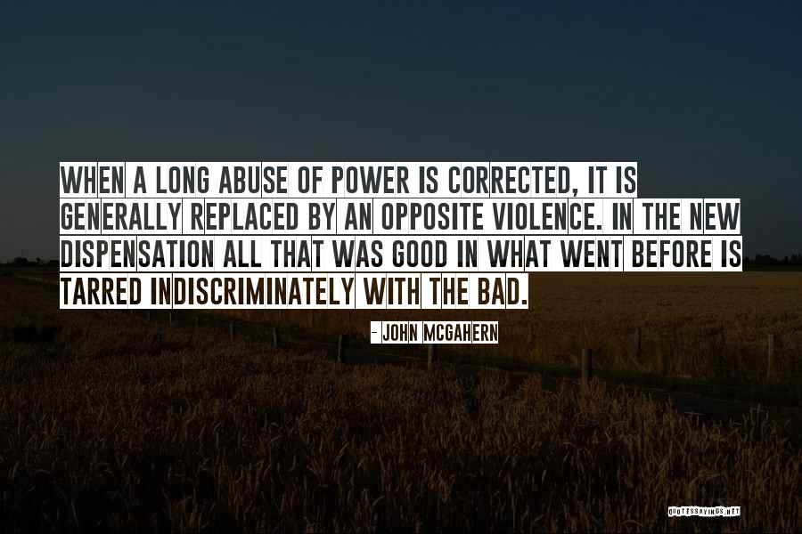 Abuse Of Power Quotes By John McGahern