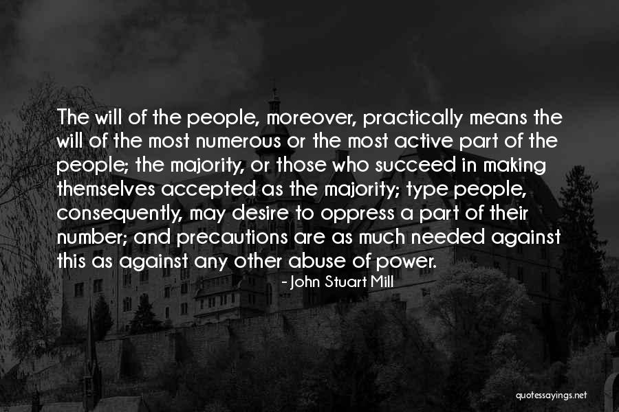 Abuse Of Power Quotes By John Stuart Mill