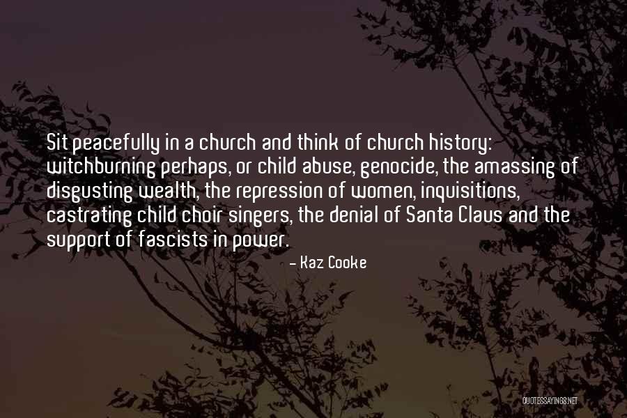 Abuse Of Power Quotes By Kaz Cooke