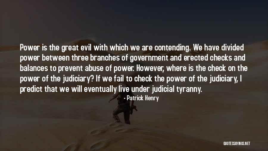 Abuse Of Power Quotes By Patrick Henry Abuse Of Power Quotes By Patrick Henry