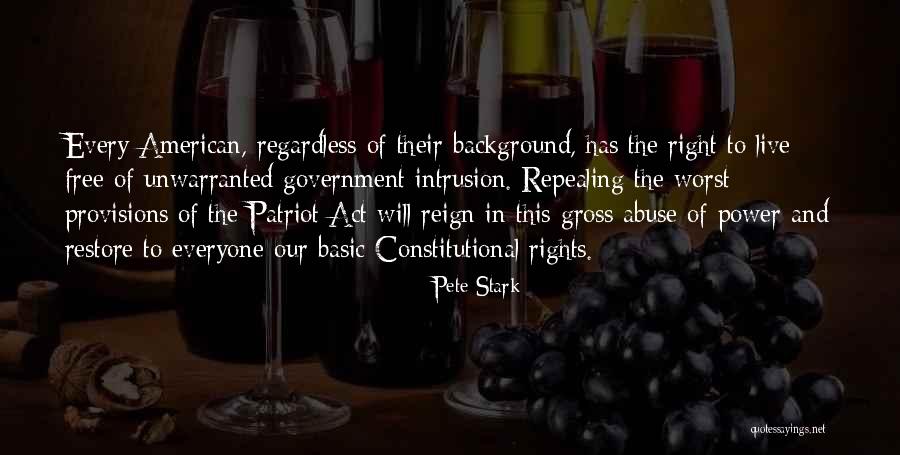 Abuse Of Power Quotes By Pete Stark