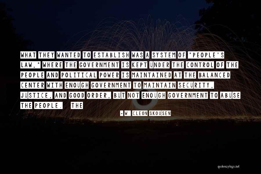 Abuse Of Power Quotes By W. Cleon Skousen Abuse Of Power Quotes By W. Cleon Skousen