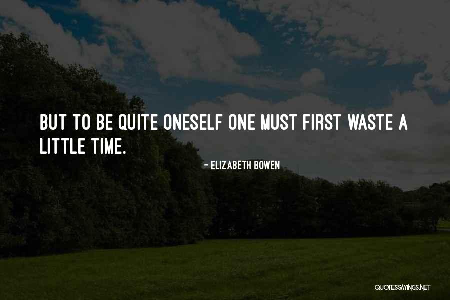 Abuse Of Public Authority Quotes By Elizabeth Bowen Abuse Of Public Authority Quotes By Elizabeth Bowen