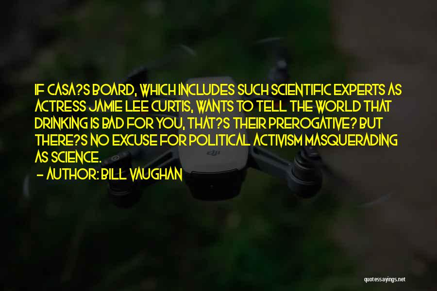 Abuse Of Science Quotes By Bill Vaughan