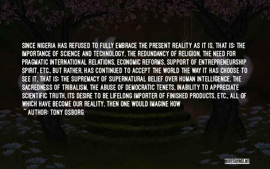 Abuse Of Science Quotes By Tony Osborg