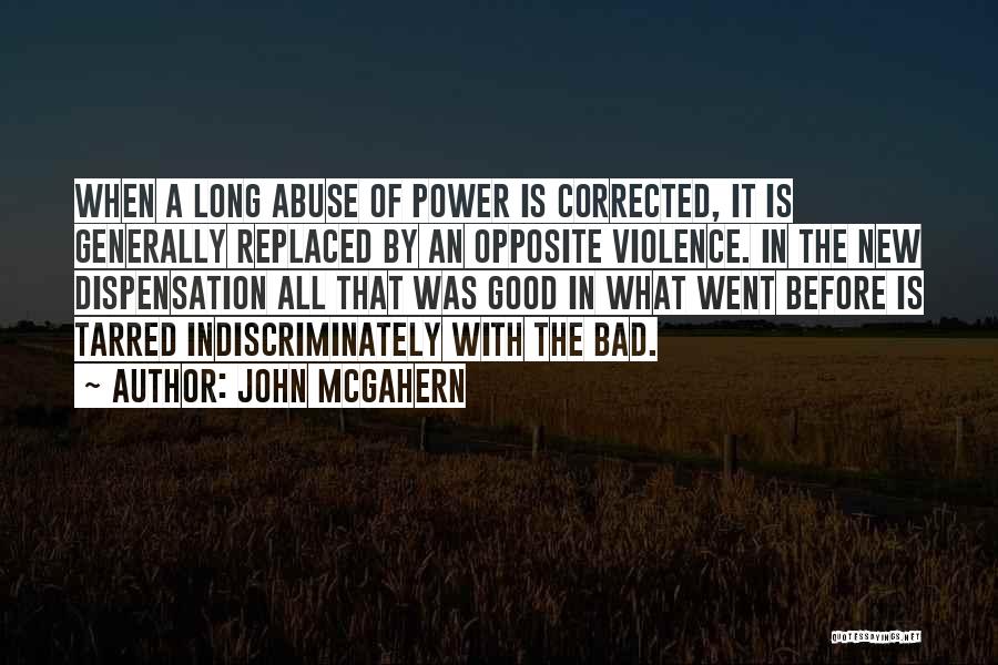 Abuse Power Quotes By John McGahern