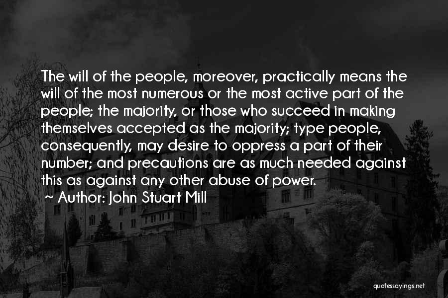 Abuse Power Quotes By John Stuart Mill