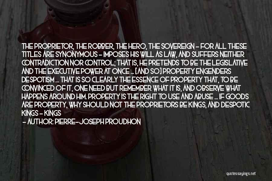 Abuse Power Quotes By Pierre-Joseph Proudhon