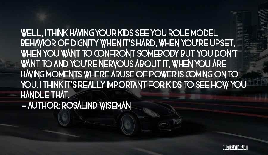 Abuse Power Quotes By Rosalind Wiseman