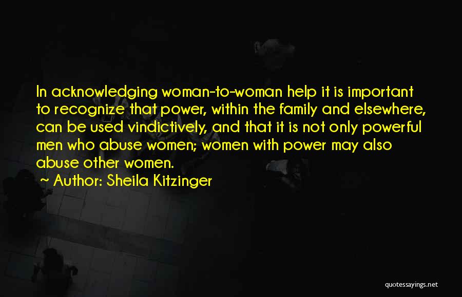 Abuse Power Quotes By Sheila Kitzinger