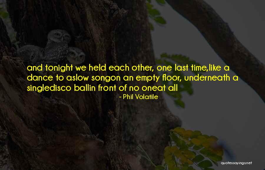 Abuse Recovery Quotes By Phil Volatile