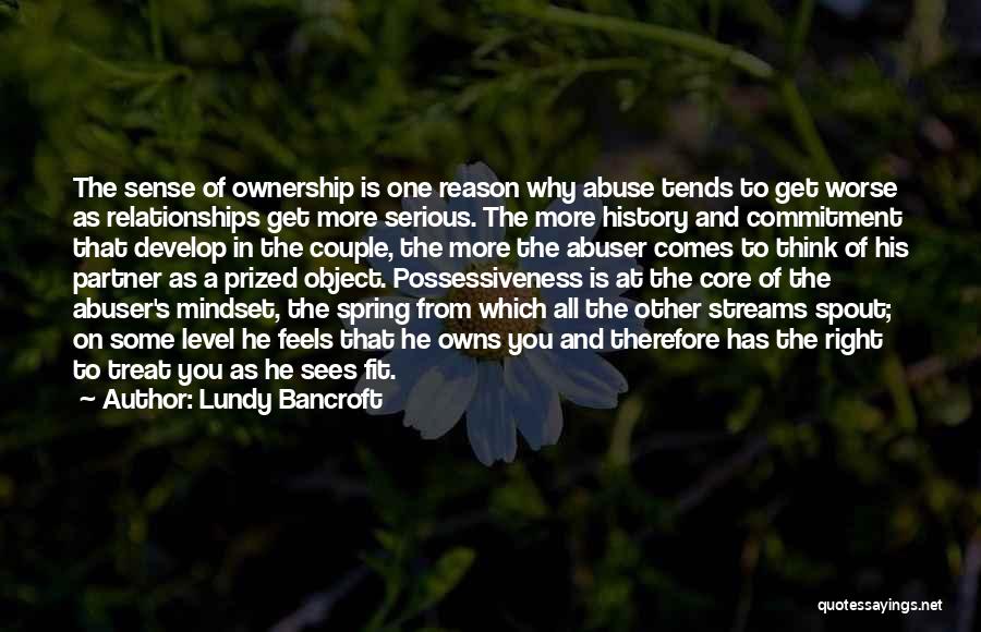 Abuse Relationships Quotes By Lundy Bancroft