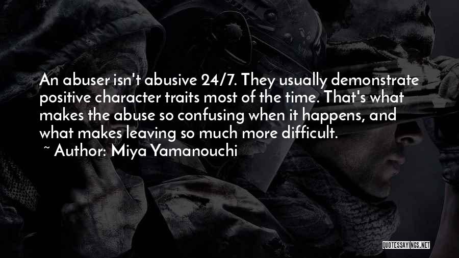 Abuse Relationships Quotes By Miya Yamanouchi