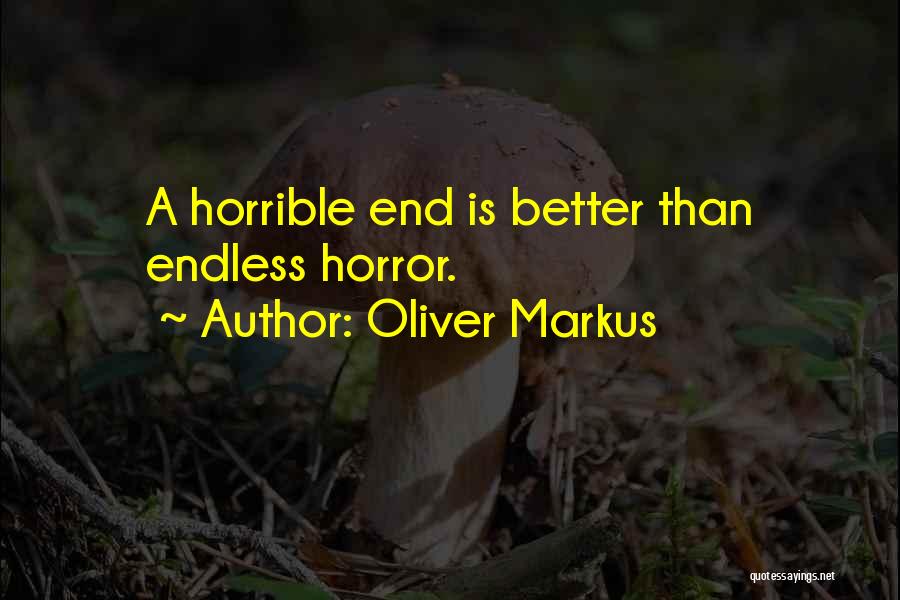 Abuse Relationships Quotes By Oliver Markus