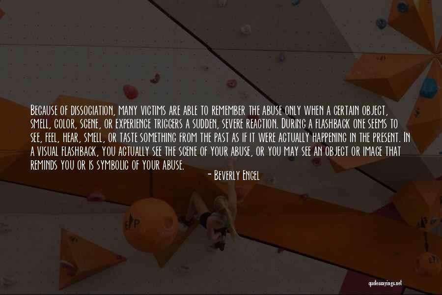 Abuse Survivors Quotes By Beverly Engel Abuse Survivors Quotes By Beverly Engel
