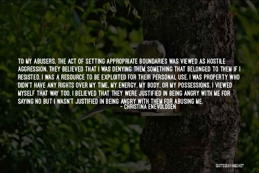 Abuse Survivors Quotes By Christina Enevoldsen Abuse Survivors Quotes By Christina Enevoldsen
