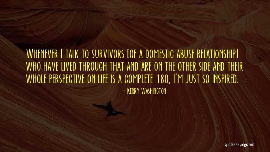 Abuse Survivors Quotes By Kerry Washington Abuse Survivors Quotes By Kerry Washington