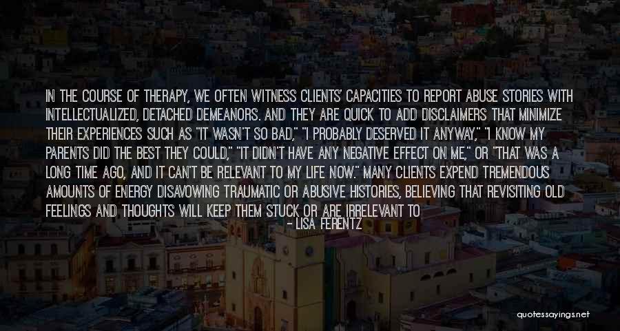 Abuse Survivors Quotes By Lisa Ferentz Abuse Survivors Quotes By Lisa Ferentz