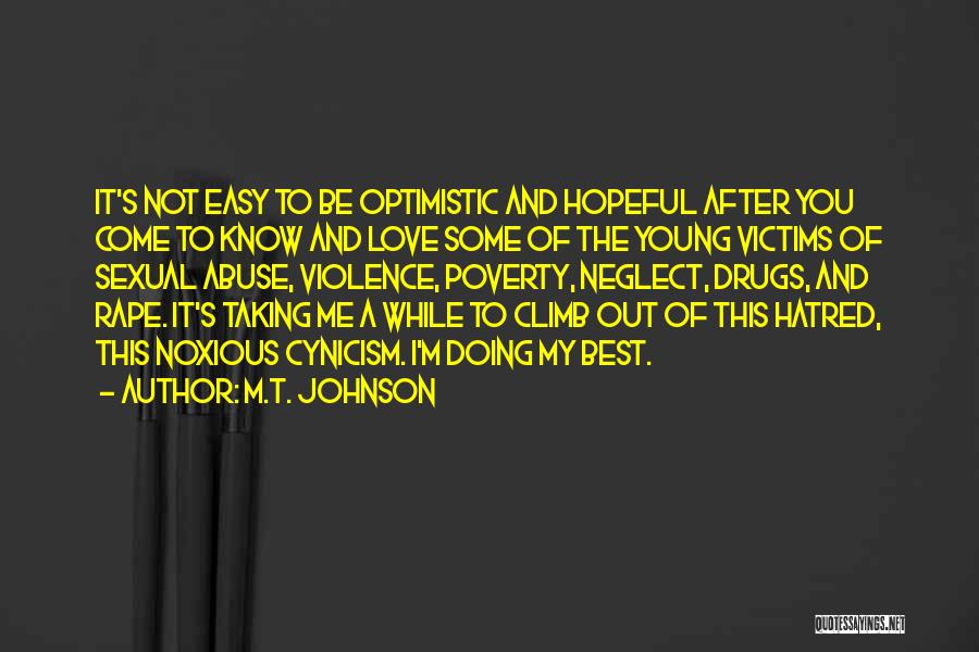 Abuse Victims Quotes By M.T. Johnson