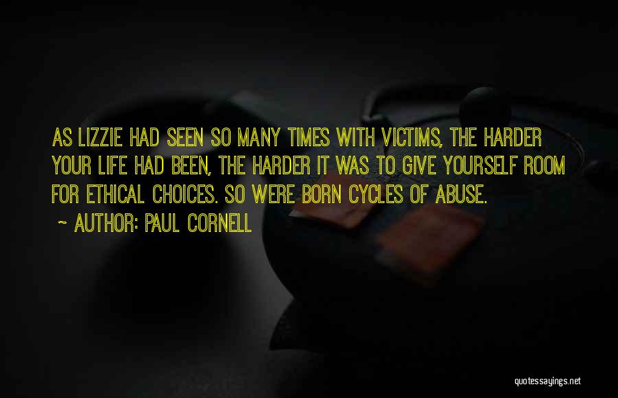 Abuse Victims Quotes By Paul Cornell